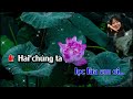 Karaoke Song Ca Thề Non Hẹn Biển | Thiếu giọng NAM song ca với Bình Anh