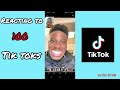 Reacting to 100 tik tok videos!!!!!!!!!