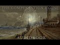 The Compensation House by Charles Collins - Full Audiobook | Short Horror Stories