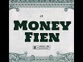 J3 - Money Fien  (Official Audio)