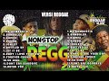 NONSTOP REGGAE SLOW 🌴REGGAE FULL ALBUM  🌴 REGGAE COVER @GAKATALO