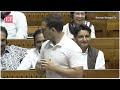 Rahul Gandhi calls Adani, Ambani 'A1', 'A2' in LS, says Rijiju defending them under orders from top