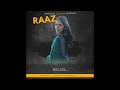 RAAZ her untold love