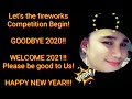 Happy new Year!! good bye 2020 helo 2021 please be good to the whole world