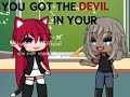 u got the devil in ur eyes || REMAKE!!