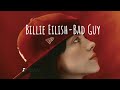 Billie Eilish-Bad Guy(lyrics)