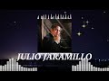 J  ulio J  aramillo ~ Popular Playlist 2024 ~ Top Hits Songs Collection