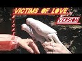 VICTIMS OF LOVE=GUGMANG GIATAY[BISAYA VERSION]