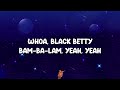 Ram Jam - Black Betty (Lyrics)