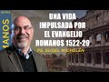 Una vida impulsada por el evangelio   Romanos 1522-29   Ps. Sugel Michelén