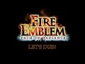 [OPENING] Let's Dub! Fire Emblem: Path of Radiance