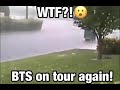 WTF?! BTS on tour again