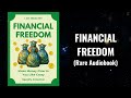 Financial Freedom - Make Money Flow Like Crazy Audiobook