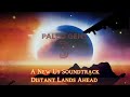 A New Us Soundtrack: Distant Lands Ahead/Chapter 3 Island Theme