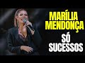 MARÍLIA MENDONÇA SO SUCESSOS