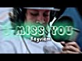 Keyviem --  I MISS YOU | audio official - THE ALBUM KVM #gelato