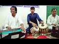 Ustad Waqar Hussain Shahz Ghazal Tehar Jaoo ka Harani To jae Tabla Player Daud Amir Khan Gujrat