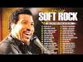 Lionel Richie, Rod Stewart, Bee Gees,Styx,  Sade, Berlin🎊Classic Soft Rock Love Songs Vol.15