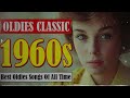 Top 100 Best Classic Old Songs Of All Time - Old Classic 50s 60s 70s Gold playlist