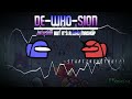 De-WHO-sion (Delusion but it's a Who mashup)