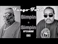 Fuego Ford - Simpin (Prod. YD) & Simpin Epilogue (Prod. Poppa) Official Audio