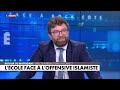 Mathieu Bock-Côté : L'offensive islamiste dans les écoles