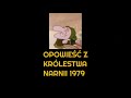 OPOWIEŚĆ Z KRÓLESTWA NARNII 1979 - audio recenzja