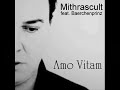 AMO VITAM ( AnNa R. / Peter Plate) | Cover produced & remixed by Mithrascult, sung by André Berlin