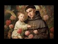 The Unfailing Prayer to St. Anthony