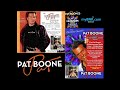 SECOND HALF   The Pat Boone Kaleidoscope Radio Hour ~ 88th Birthday Special ~     June 1st 2022