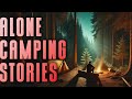NEVER Camp Alone in THIS Forest | 3 TRUE Scary Stories