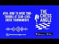 Avoiding Time-Trouble at Chess Tournaments