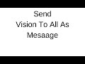 send Vision To All As message