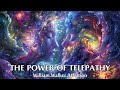 Every Thought Has Unique Vibrations And Can Be Capted - THE POWER OF TELEPATHY - William W. Atkinson