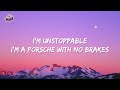 Sia - Unstoppable (lyrics)