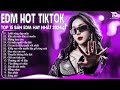 Lướt Sóng Đạp Mây Remix ♫ BXH Nhạc Trẻ Remix Hay Nhất  - Top 15 Bản EDM TikTok Hot Trend 2024