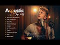 Acoustic Songs 2024 - New Acoustic Playlist 2024 | Acoustic Top Hits Cover #13