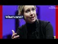 The fall of Elizabeth Holmes: how Silicon Valley's trial of the century unfolded