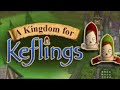 A Kingdom for Keflings (House mix)