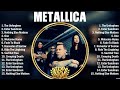 Metallica The Best Rock Songs Ever ~ Most Popular Rock Songs Of All Time