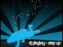 DJ Playboy - Step up