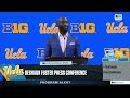 UCLA HC DeShaun Foster Press Conference | 2024 B1G Football Media Days