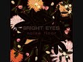 Bright Eyes - Trees Get Wheeled Away