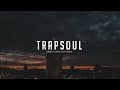 ❄ T R A P S O U L 🔥 Type Beat Mix | 6LACK, Bryson Tiller, Tory Lanez Type Beat Instrumentals 2022