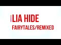 LIA HIDE - FAIRYTALES REMIXED : the teaser