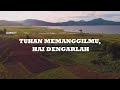 LAGU PUJIAN: TUHAN MEMANGGILMU, HAI DENGARLAH (NKB  126)