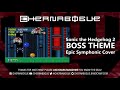 Sonic 2 - Boss Theme (Epic Symphonic Cover)