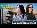 THOMAS ARYA FEAT YELSE FULL ALBUM TERBAIK 2024 ~ SLOW ROCK TERPOPULER 2024