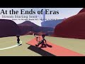Gamedev Stream: At the Ends of Eras [219]
