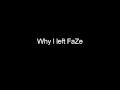 Why I Left FaZe